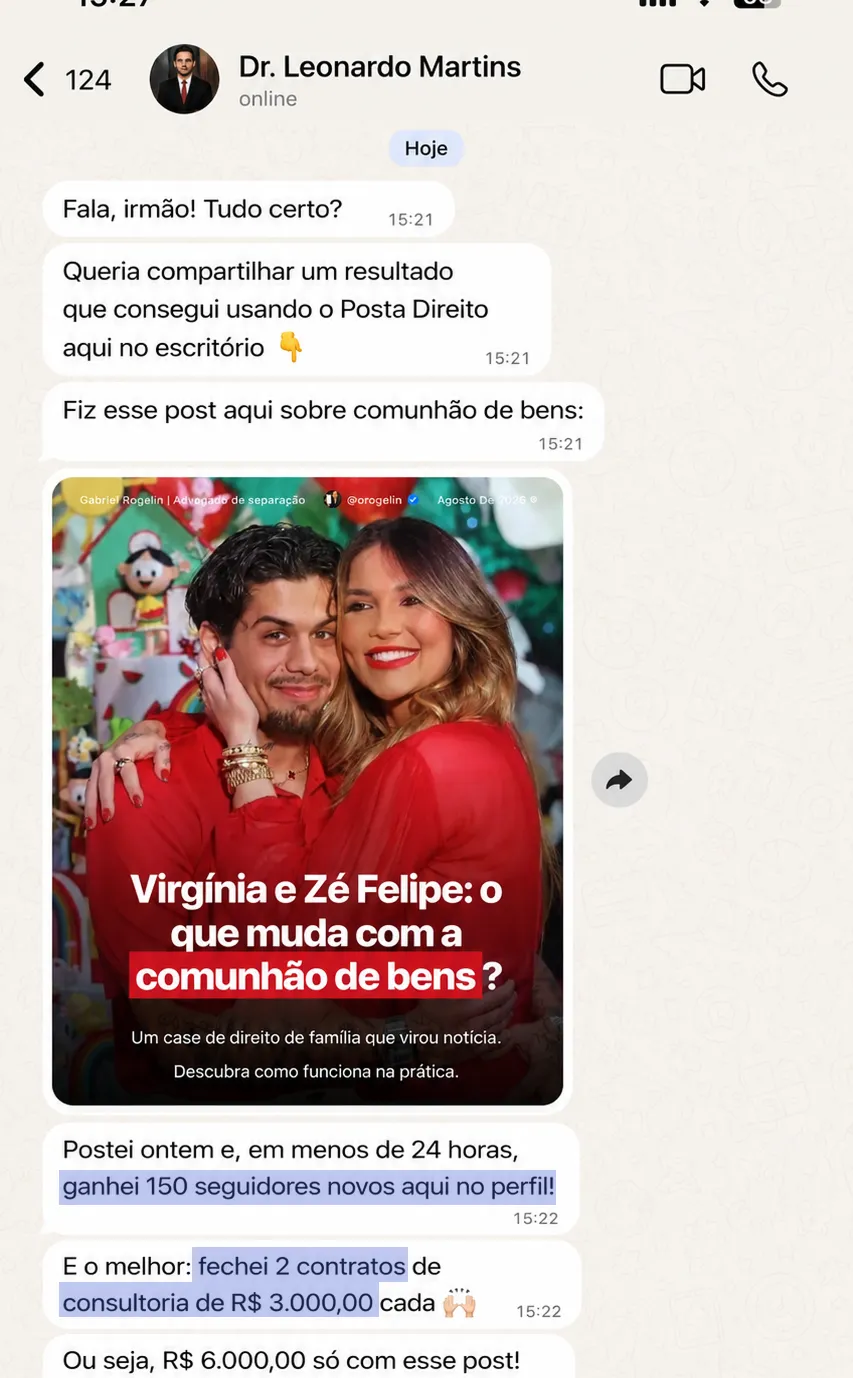 Depoimento no WhatsApp do Dr. Leonardo Martins: 2 contratos de R$ 3.000 com um único post